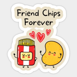 Cute Friend Chips Forever Platonic Friendship Best Friend Jokes Sticker